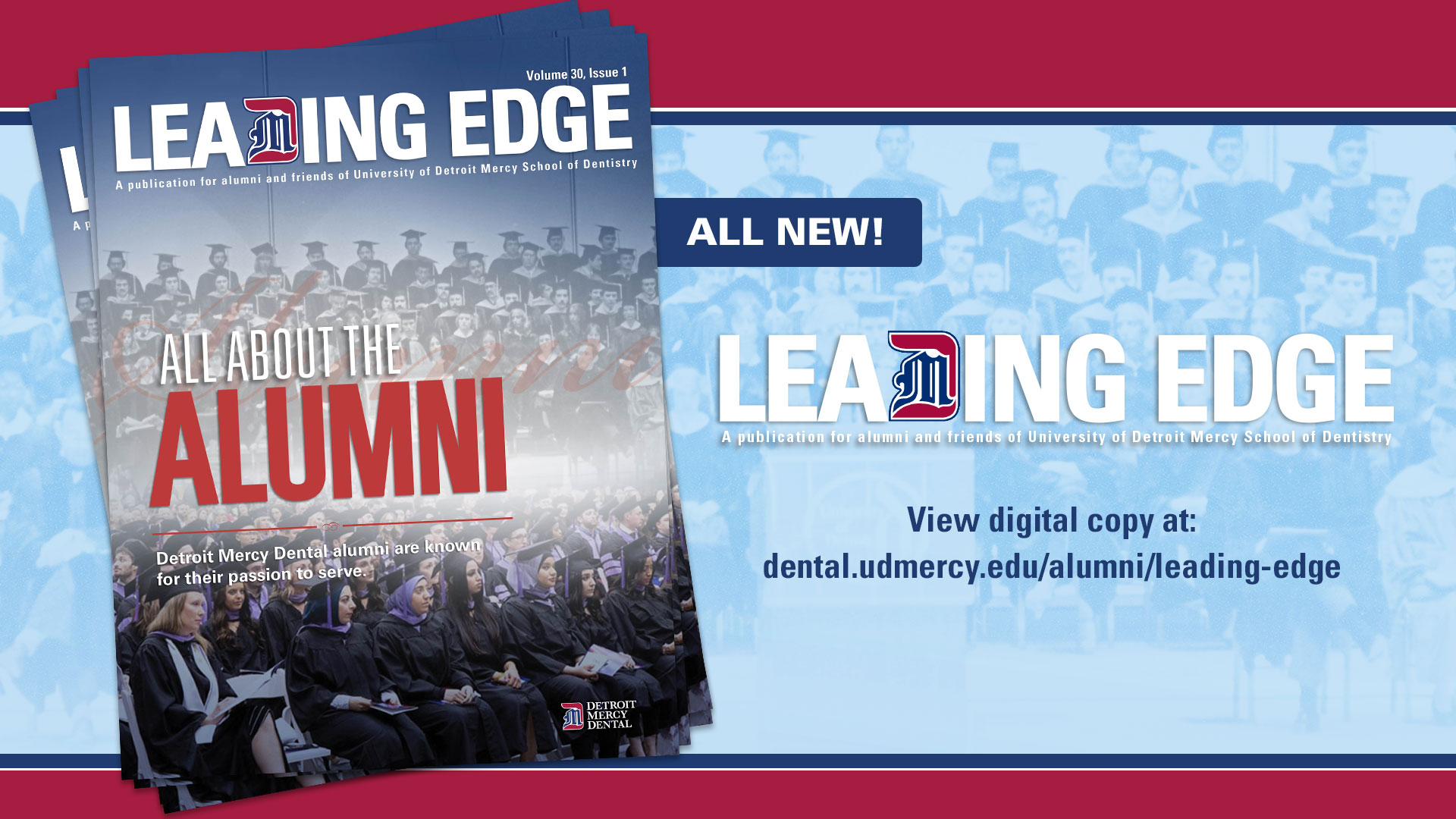 leading edge a publication for alumni and friends of university of detroit mercy school of dentistry view digital copy at dental.udmercy.edu/alumni/leading-edge